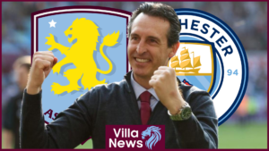 Aston Villa Manchester City Emery