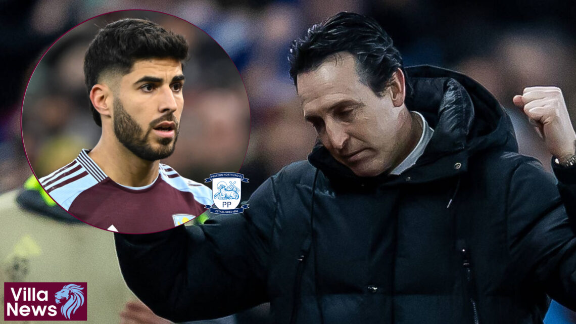 Aston Villa Preston North End Unai Emery Marco Asensio