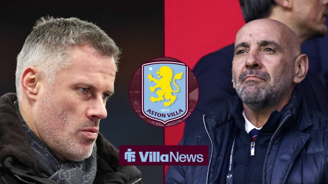 Jamie Carragher looking at Monchi with Aston Villa Badge central