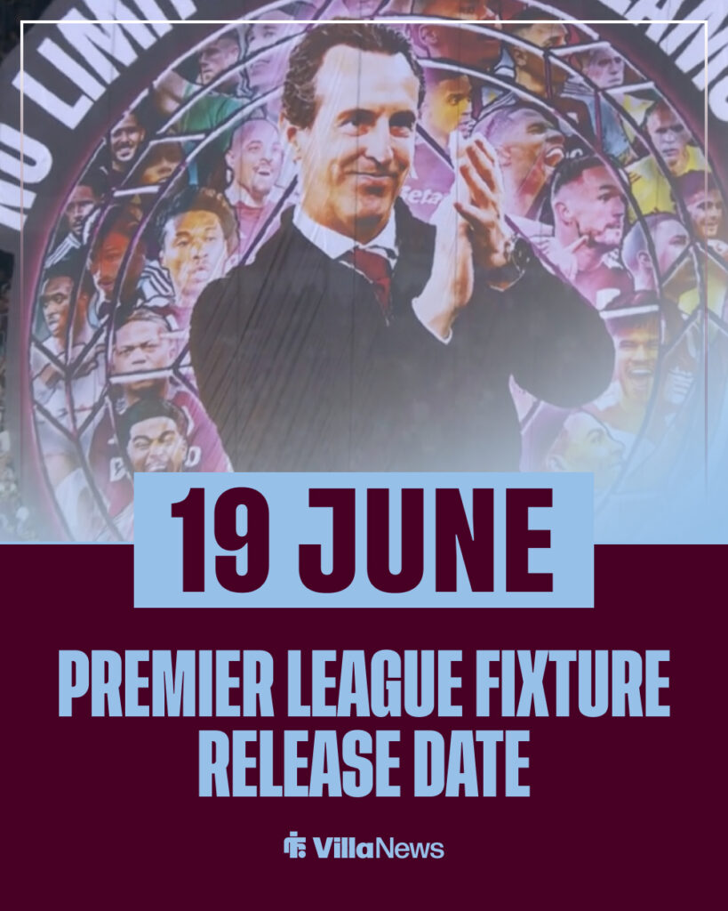 Aston Villa Premier League fixture release date